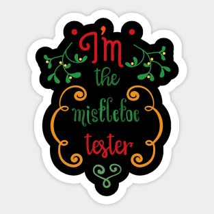 I am the Tester Sticker